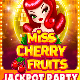 Miss Cherry Fruits Jackpot Party