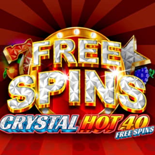 Crystal Hot 40 Free Spins