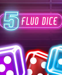 5 Fluo Dice