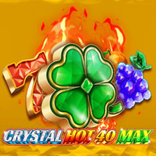 Crystal Hot 40 Max