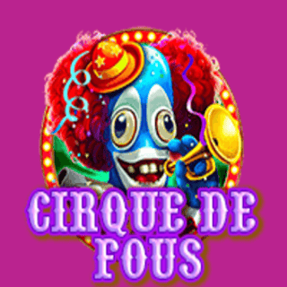 Cirque de fous