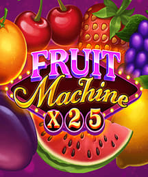 Fruit Machine x25