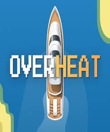OVERHEAT
