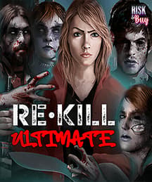 Re Kill Ultimate