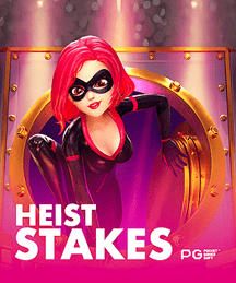 Heist Stakes