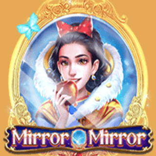 Mirror Mirror