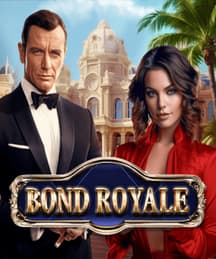 Bond Royale