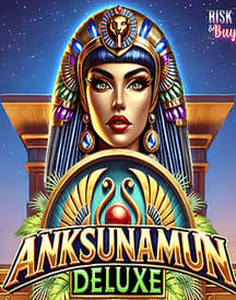 Anksunamun Deluxe
