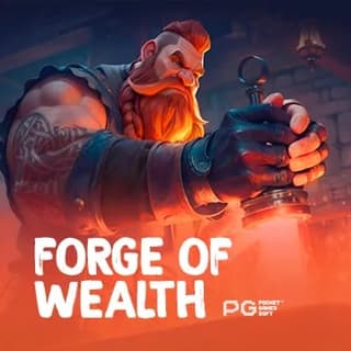 Forge of Wealth