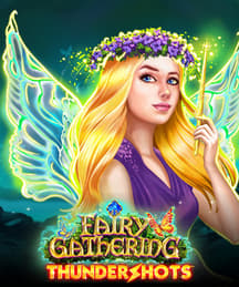 Fairy Gathering Thundershots