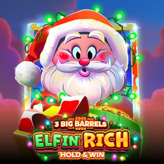 3 Big Barrels Elfin' Rich
