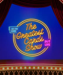 The Greatest Cards Show Live