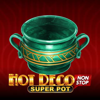 Hot Deco Nonstop Super Pot