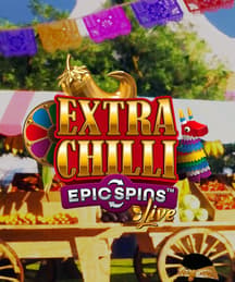 Extra Chilli Epic Spins Live