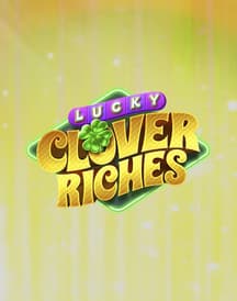 Lucky Clover Riches