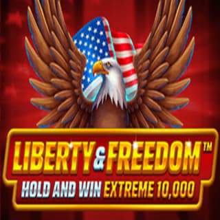Liberty and Freedom Hold and Win Extreme 10,000