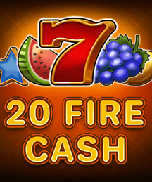 20 Fire Cash