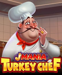 J Mania Turkey Chef
