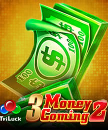 Money Coming 2