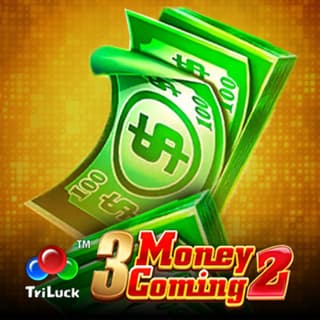 Money Coming 2