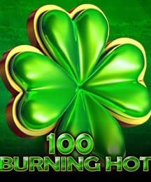 100 Burning Hot