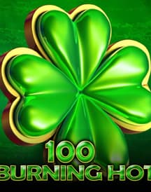 100 Burning Hot
