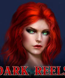 Dark Reels
