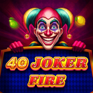 40 Joker Fire