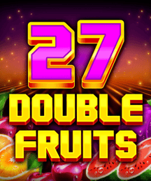 27 Double Fruits