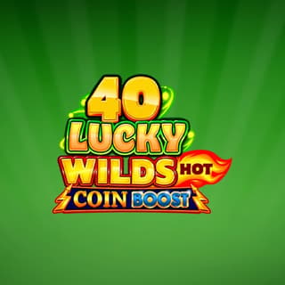 40 Lucky Wilds Hot Coin Boost