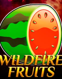 Wildfire Fruits
