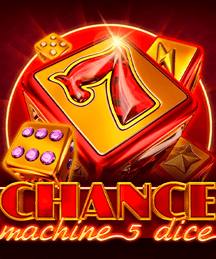 Chance Machine 5 Dice