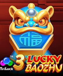 3 Lucky BaoZhu