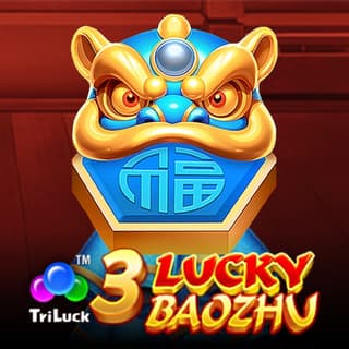 3 Lucky BaoZhu