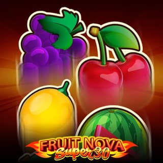 Fruit Super Nova 30