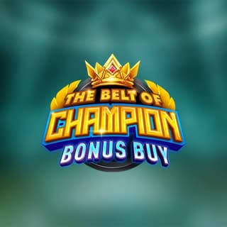 The Belt Of Champion Bonus Buy