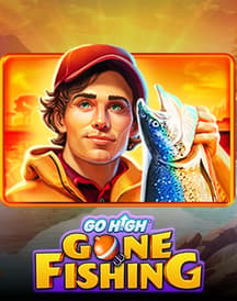 Go High Gone Fishing