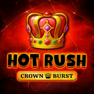 HOT RUSH Crown Burst