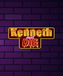 Kenneth Must Die