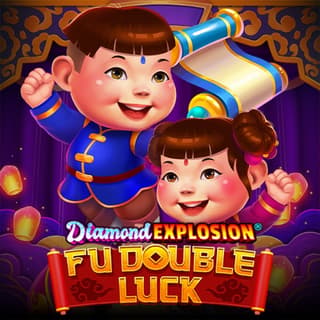 Fu Double Luck Diamond Explosion
