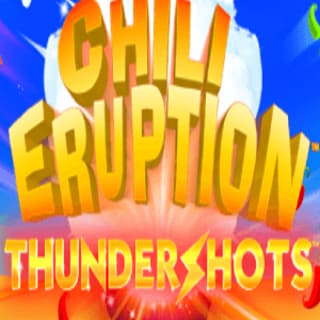 Chili Eruption Thunder Shots