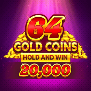 64 Gold Coins Hold and Win 20,000
